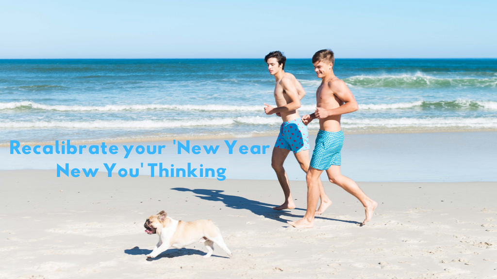 Recalibrate your 'New Year, New You' thinking